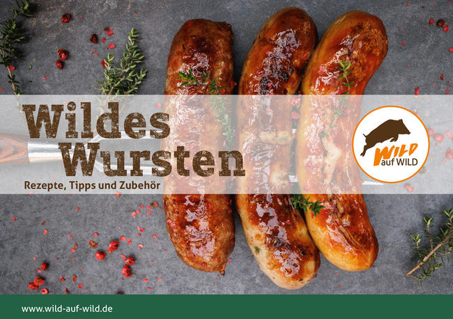 Wildbratwurst selber herstellen: Die neue DJV-Rezeptbroschüre bietet Rezepte, Tipps und Hintergrundinfos rund ums Wursten.